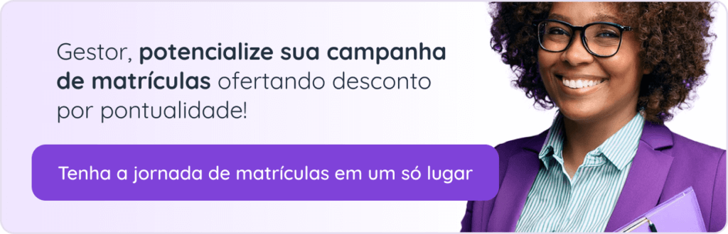 Potencialize a sua campanha matrículas com o SuperApp, ofertando desconto de pontualidade na sua escola